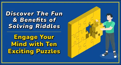 blogs : fun and benefits of solving riddles engage your mind with ten exciting puzzles